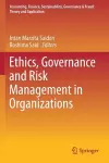 Ethics, Governance and Risk Management in Organizations cover