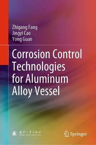 Corrosion Control Technologies for Aluminum Alloy Vessel cover