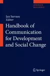 Handbook of Communication for Development and Social Change cover