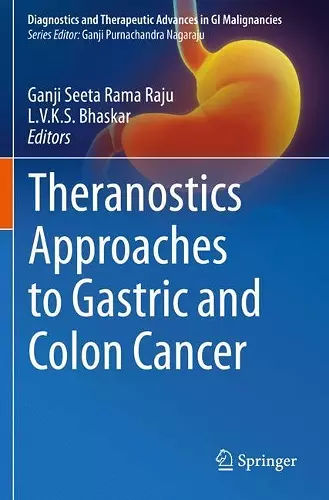 Theranostics Approaches to Gastric and Colon Cancer cover