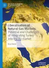 Liberalisation of Natural Gas Markets cover