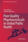 Poor Quality Pharmaceuticals in Global Public Health cover
