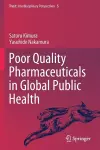 Poor Quality Pharmaceuticals in Global Public Health cover