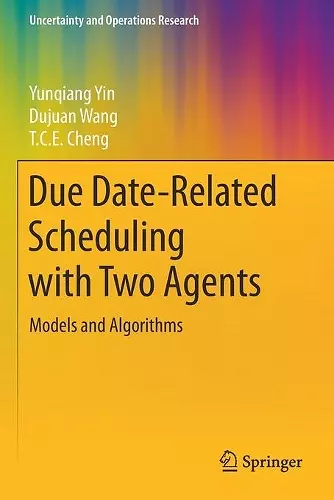 Due Date-Related Scheduling with Two Agents cover