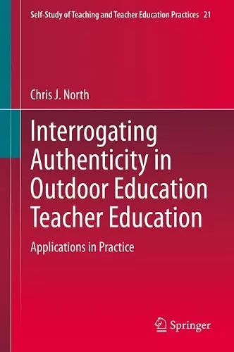 Interrogating Authenticity in Outdoor Education Teacher Education cover