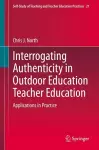 Interrogating Authenticity in Outdoor Education Teacher Education cover