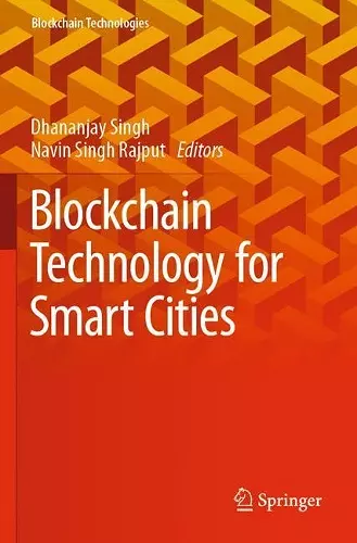 Blockchain Technology for Smart Cities cover