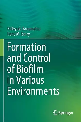 Formation and Control of Biofilm in Various Environments cover