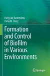 Formation and Control of Biofilm in Various Environments cover