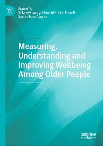 Measuring, Understanding and Improving Wellbeing Among Older People cover