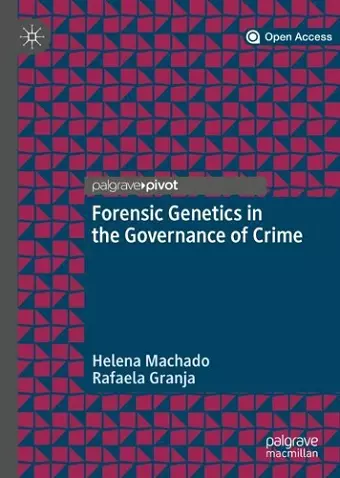 Forensic Genetics in the Governance of Crime cover