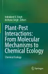 Plant-Pest Interactions: From Molecular Mechanisms to Chemical Ecology cover