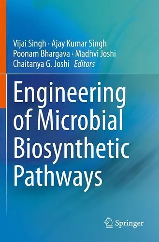 Engineering of Microbial Biosynthetic Pathways cover