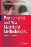 Posthumanist and New Materialist Methodologies cover