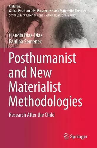 Posthumanist and New Materialist Methodologies cover