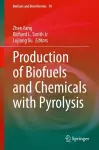 Production of Biofuels and Chemicals with Pyrolysis cover