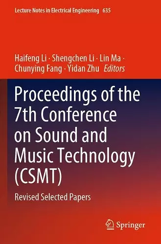 Proceedings of the 7th Conference on Sound and Music Technology (CSMT) cover