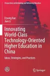 Innovating World-Class Technology-Oriented Higher Education in China cover