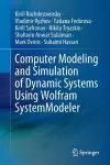 Computer Modeling and Simulation of Dynamic Systems Using Wolfram SystemModeler cover