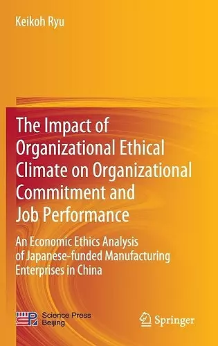 The Impact of Organizational Ethical Climate on Organizational Commitment and Job Performance cover