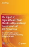 The Impact of Organizational Ethical Climate on Organizational Commitment and Job Performance cover