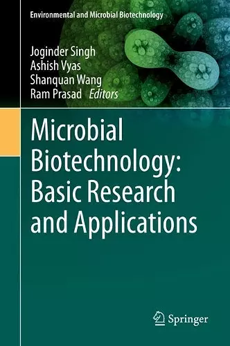 Microbial Biotechnology: Basic Research and Applications cover