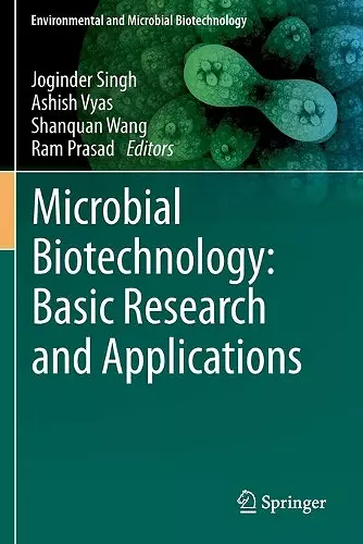 Microbial Biotechnology: Basic Research and Applications cover