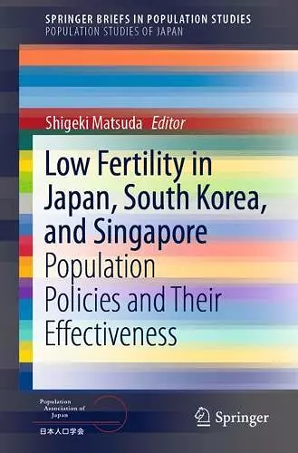 Low Fertility in Japan, South Korea, and Singapore cover