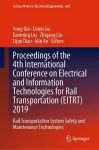 Proceedings of the 4th International Conference on Electrical and Information Technologies for Rail Transportation (EITRT) 2019 cover
