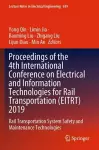 Proceedings of the 4th International Conference on Electrical and Information Technologies for Rail Transportation (EITRT) 2019 cover