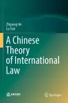 A Chinese Theory of International Law cover