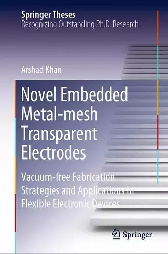 Novel Embedded Metal-mesh Transparent Electrodes cover