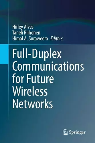 Full-Duplex Communications for Future Wireless Networks cover
