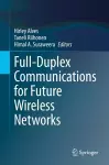 Full-Duplex Communications for Future Wireless Networks cover