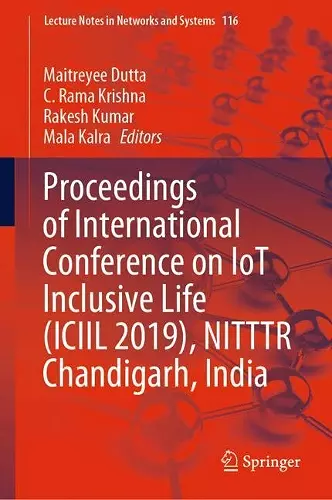 Proceedings of International Conference on IoT Inclusive Life (ICIIL 2019), NITTTR Chandigarh, India cover