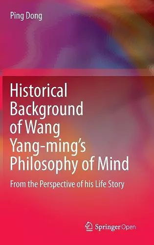 Historical Background of Wang Yang-ming’s Philosophy of Mind cover