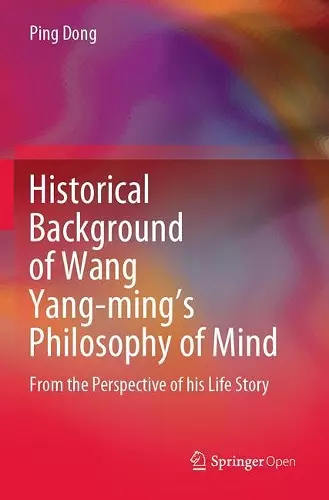 Historical Background of Wang Yang-ming’s Philosophy of Mind cover