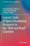 Current State of Open Educational Resources in the “Belt and Road” Countries cover