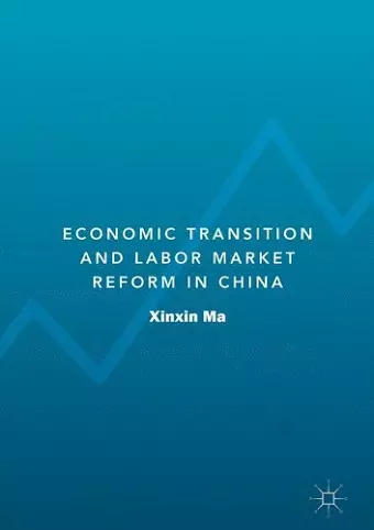 Economic Transition and Labor Market Reform in China cover