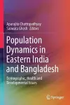 Population Dynamics in Eastern India and Bangladesh cover