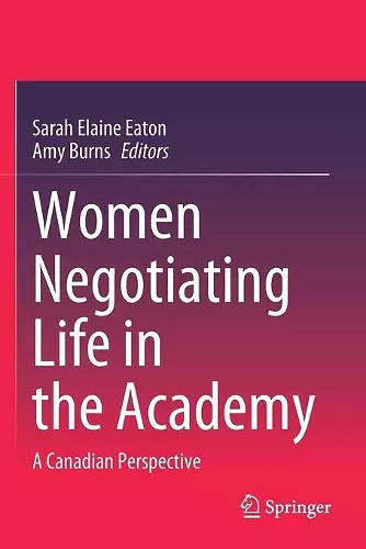 Women Negotiating Life in the Academy cover
