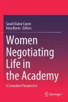 Women Negotiating Life in the Academy cover