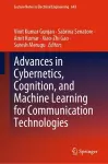 Advances in Cybernetics, Cognition, and Machine Learning for Communication Technologies cover