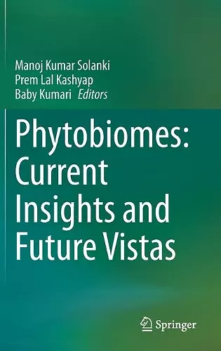 Phytobiomes: Current Insights and Future Vistas cover