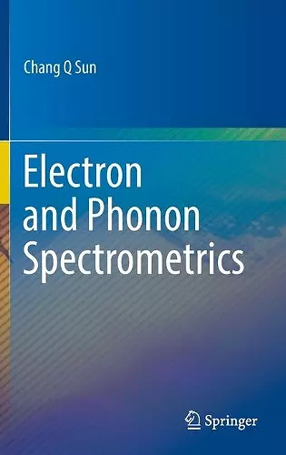 Electron and Phonon Spectrometrics cover
