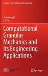 Computational Granular Mechanics and Its Engineering Applications cover