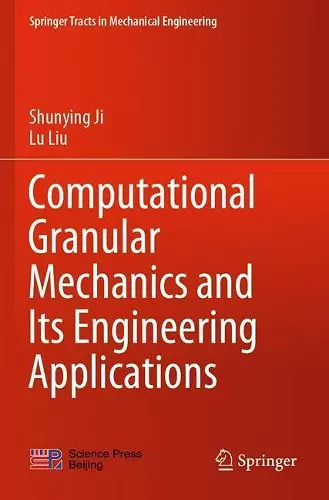 Computational Granular Mechanics and Its Engineering Applications cover