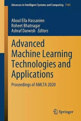 Advanced Machine Learning Technologies and Applications cover