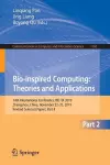 Bio-inspired Computing: Theories and Applications cover
