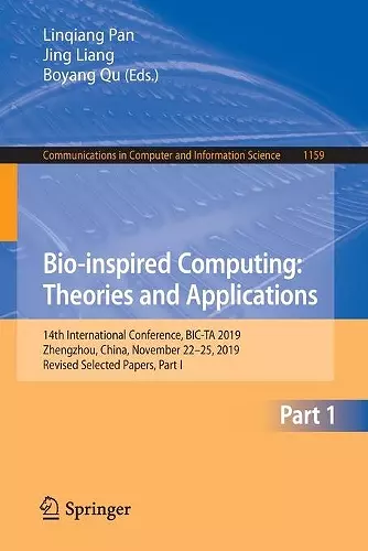 Bio-inspired Computing: Theories and Applications cover